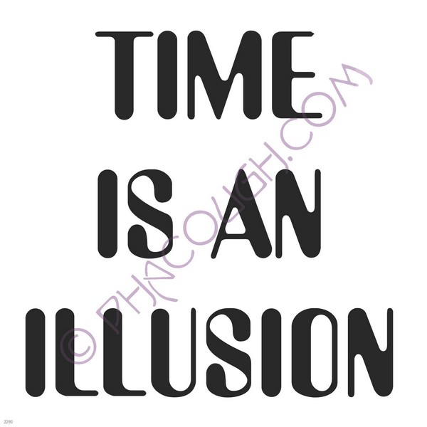 Time is an illusion