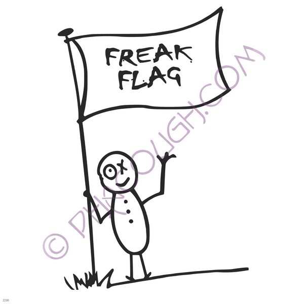 Fly your freak flag