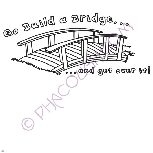 Bo build a bridge and get over it