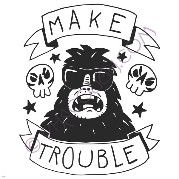 Make Trouble