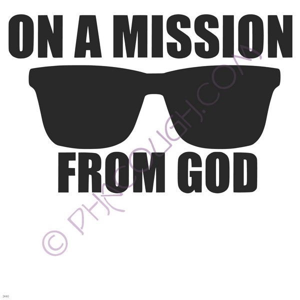 On a Mission From God