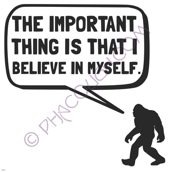 The important thing is that I believe in myself