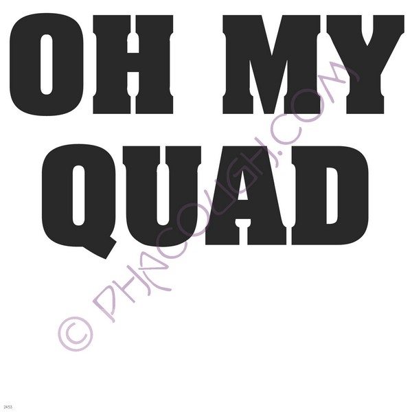 Oh my quad