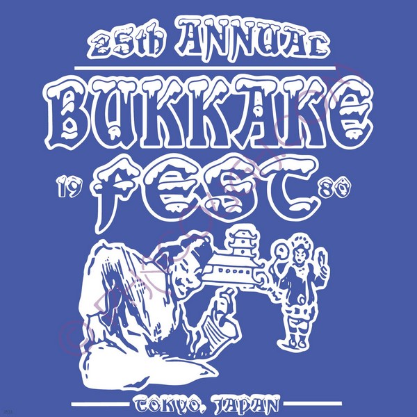 25th annual Bukkake fest