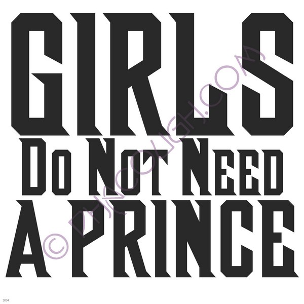 Girls do not need a prince