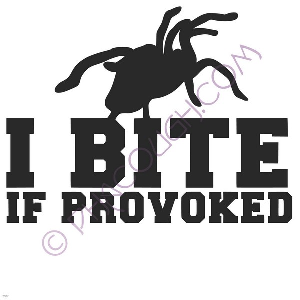 I bite if provoked