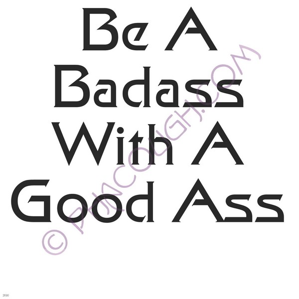 Be a badass with a good ass